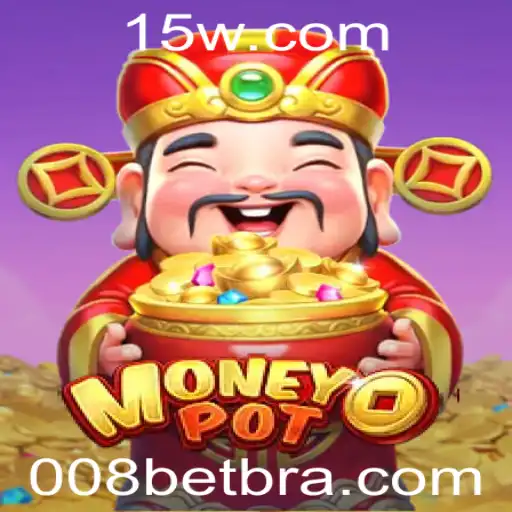 Descubra o Empolgante Mundo de MoneyPot com 008 bet