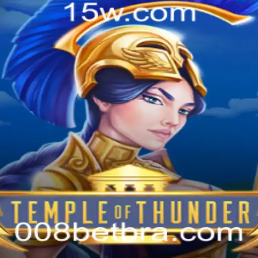 Descubra o Fascinante Mundo de TempleofThunder e como 008 Bet Potencializa Sua Experiência